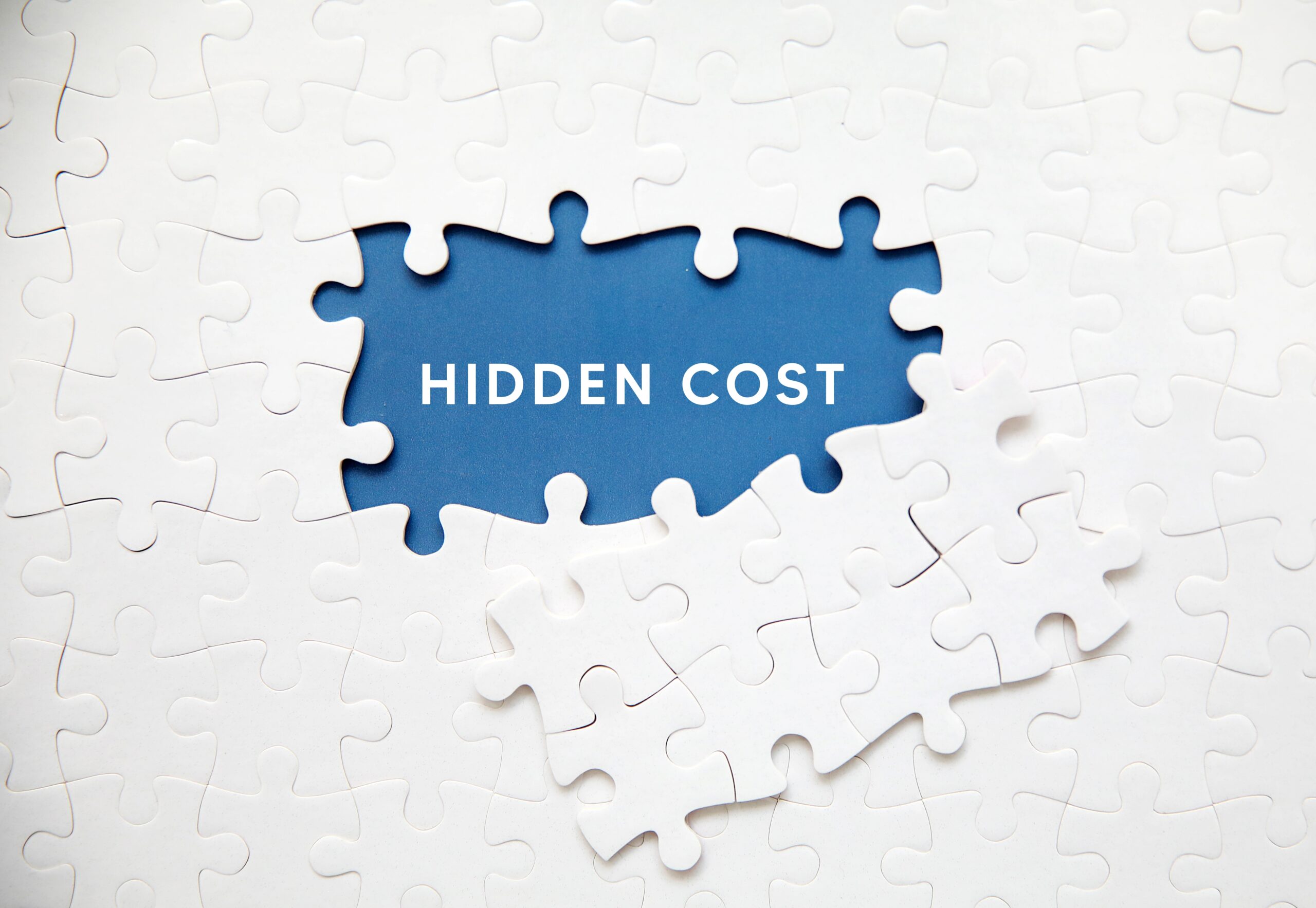 Hidden Costs